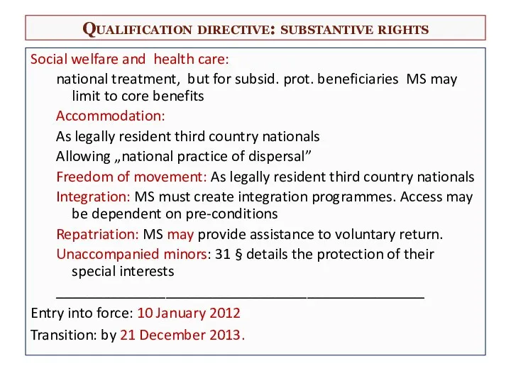 Qualification directive: substantive rights Social welfare and health care: national