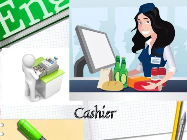 Cashier