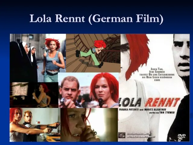 Lola Rennt (German Film)