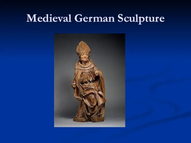 Medieval German Sculpture
