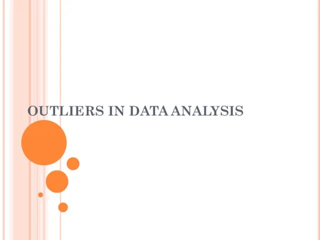 OUTLIERS IN DATA ANALYSIS