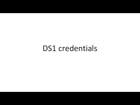 DS1 credentials