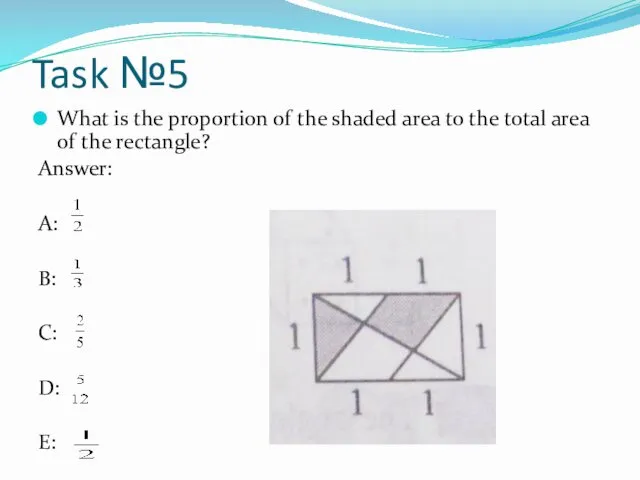 Task №5 What is the proportion of the shaded area