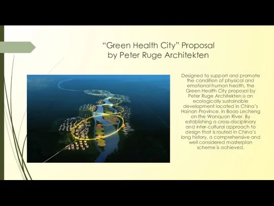 “Green Health City” Proposal by Peter Ruge Architekten Designed to