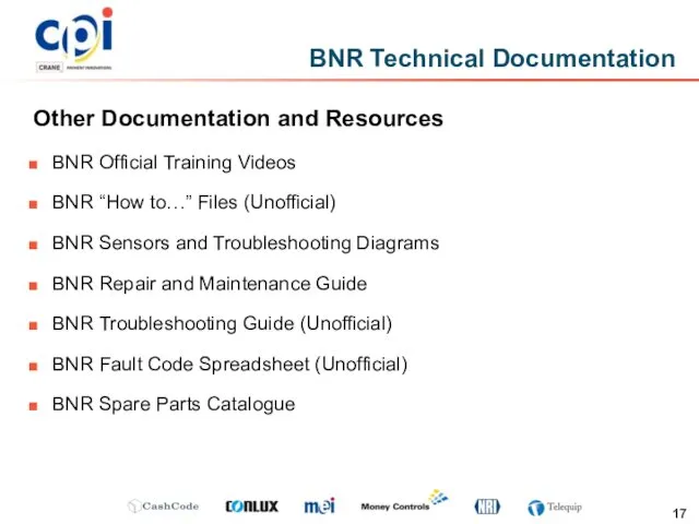 BNR Official Training Videos BNR “How to…” Files (Unofficial) BNR Sensors and Troubleshooting