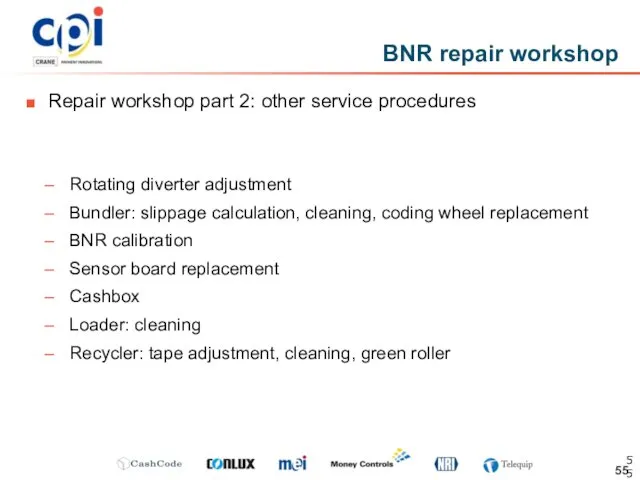 Repair workshop part 2: other service procedures BNR repair workshop