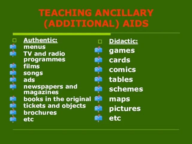 TEACHING ANCILLARY (ADDITIONAL) AIDS Authentic: menus TV and radio programmes