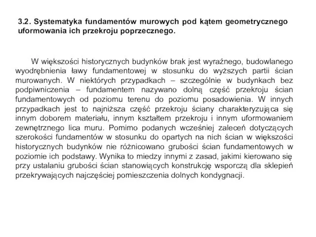 3.2. Systematyka fundamentów murowych pod kątem geometrycznego uformowania ich przekroju