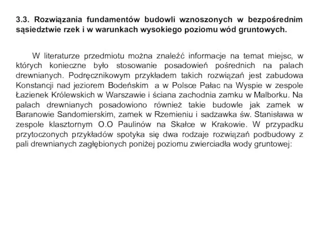 3.3. Rozwiązania fundamentów budowli wznoszonych w bezpośrednim sąsiedztwie rzek i