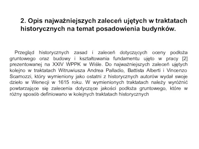 2. Opis najważniejszych zaleceń ujętych w traktatach historycznych na temat