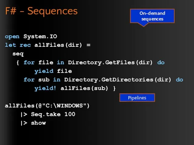 F# - Sequences open System.IO let rec allFiles(dir) = seq