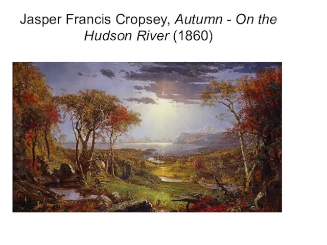 Jasper Francis Cropsey, Autumn - On the Hudson River (1860)‏