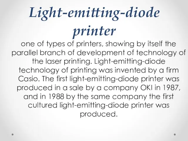 Light-emitting-diode printer one of types of printers, showing by itself