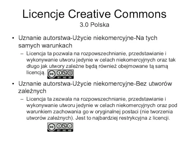 Licencje Creative Commons 3.0 Polska Uznanie autorstwa-Użycie niekomercyjne-Na tych samych