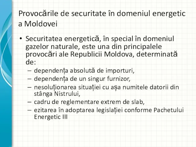 Provocările de securitate în domeniul energetic a Moldovei Securitatea energetică,