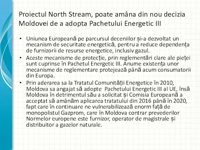 Proiectul North Stream, poate amâna din nou decizia Moldovei de