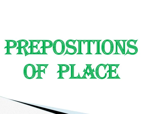 Prepositions of place