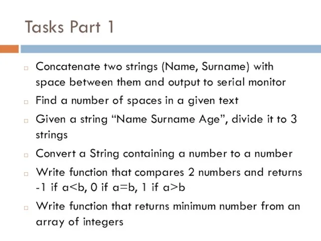Tasks Part 1 Concatenate two strings (Name, Surname) with space
