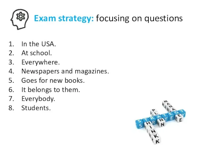 Exam strategy: focusing on questions In the USA. At school.