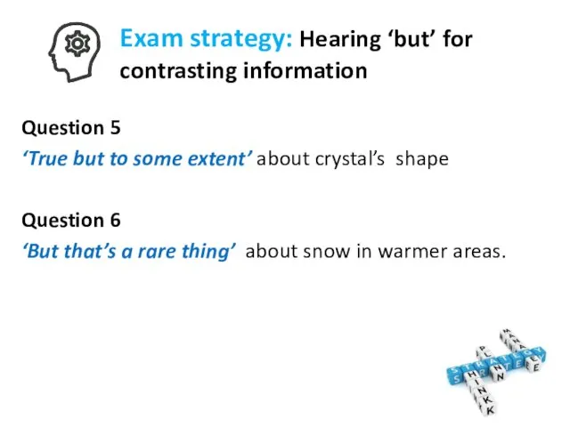 Question 5 ‘True but to some extent’ about crystal’s shape