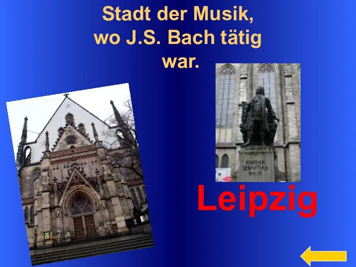 Stadt der Musik, wo J.S. Bach tätig war. Leipzig