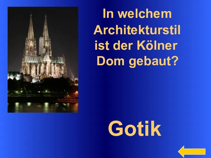 In welchem Architekturstil ist der Kölner Dom gebaut? Gotik