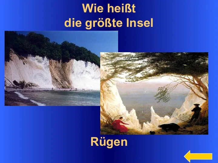 Wie heißt die größte Insel Rügen