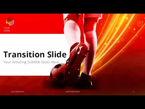 Transition Slide Your Amazing Subtitle Goes Here Your Date Here Your Footer Here