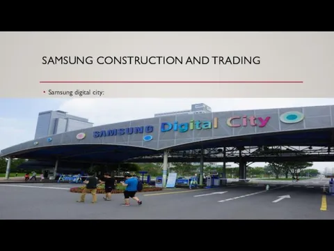 SAMSUNG CONSTRUCTION AND TRADING Samsung digital city: