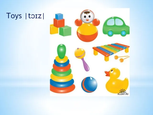 Toys |tɔɪz|