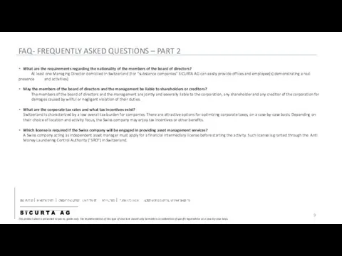 FAQ- FREQUENTLY ASKED QUESTIONS – PART 2 What are the