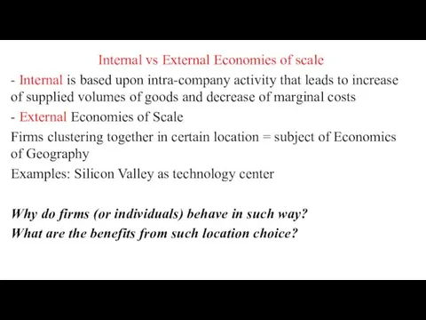 Internal vs External Economies of scale - Internal is based