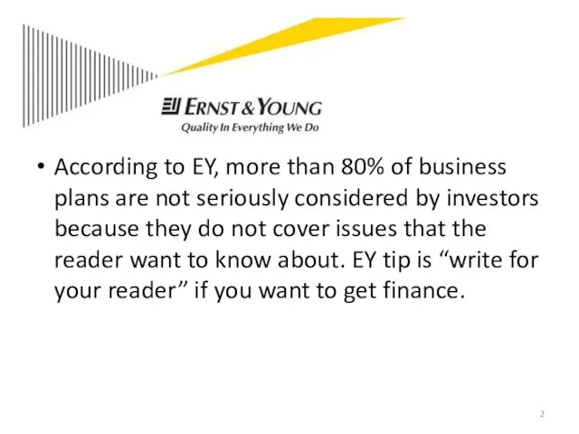 According to EY, more than 80% of business plans are