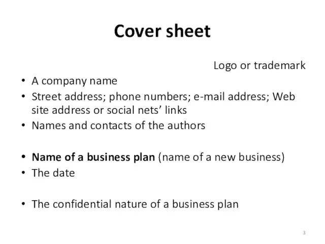 Cover sheet Logo or trademark A company name Street address;