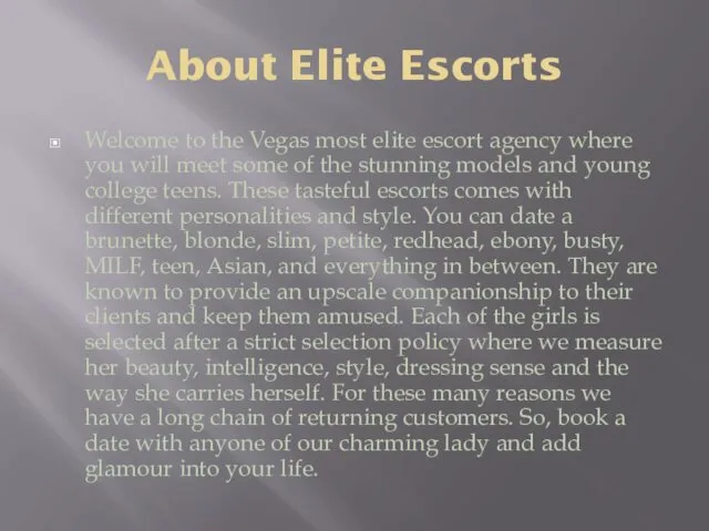 About Elite Escorts Welcome to the Vegas most elite escort
