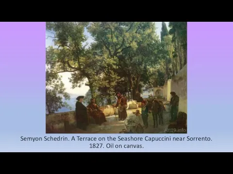 Semyon Schedrin. A Terrace on the Seashore Capuccini near Sorrento. 1827. Oil on canvas.