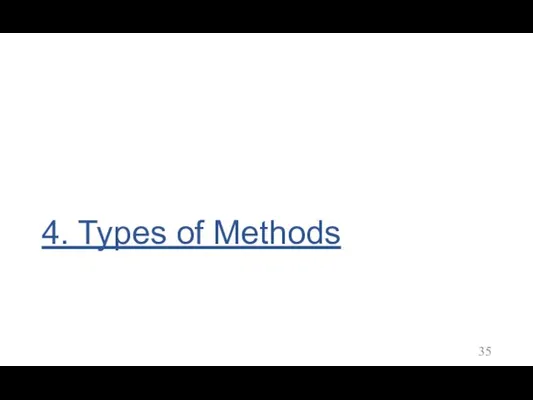 4. Types of Methods