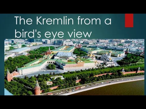The Kremlin from a bird's eye view