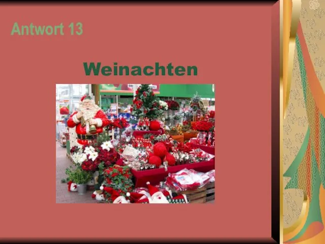 Antwort 13 Weinachten