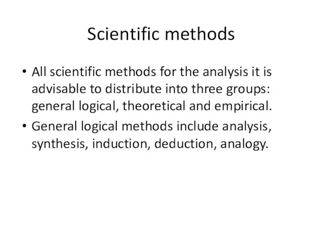 Scientific methods All scientific methods for the analysis it is