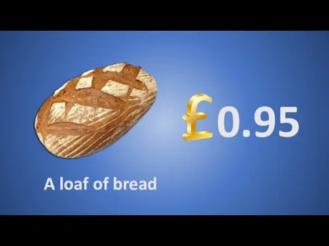 A loaf of bread 0.95