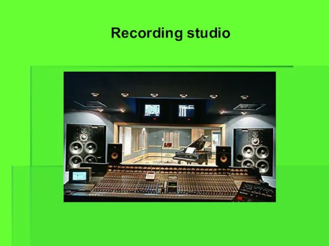 Recording studio