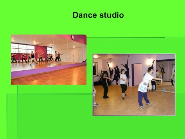 Dance studio