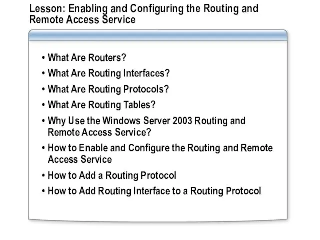 Lesson: Enabling and Configuring the Routing and Remote Access Service