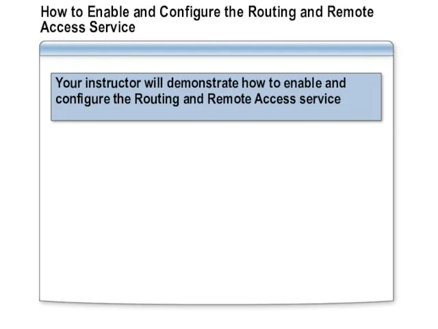How to Enable and Configure the Routing and Remote Access