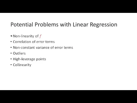 Potential Problems with Linear Regression