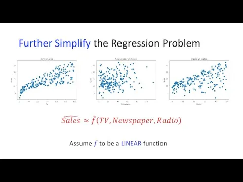 Further Simplify the Regression Problem