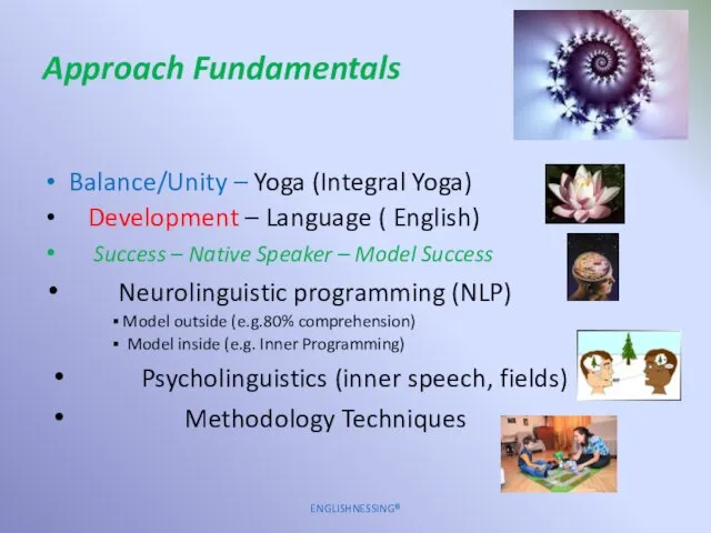 Approach Fundamentals Balance/Unity – Yoga (Integral Yoga) Development – Language