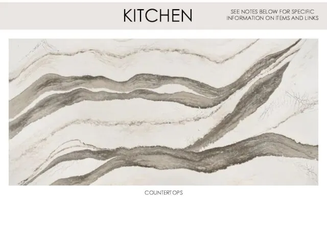 KITCHEN COUNTERTOPS SEE NOTES BELOW FOR SPECIFIC INFORMATION ON ITEMS AND LINKS