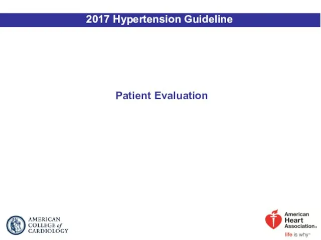 Patient Evaluation 2017 Hypertension Guideline